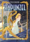Rapunzel (You Choose: Fractured Fairy Tales)