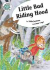 Little Bad Riding Hood (Tadpoles Fairytale Twists)