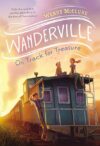 ON TRACK FOR TREASURE #2 (WANDERVILLE)