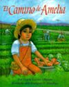 Camino de Amelia = Amelia's Road (Spanish)(HC)