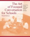 Art of Focused Conversation for Schools 3e