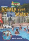SAFETY AROUND WATER