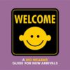 Welcome: A Mo Willems Guide for New Arrivals