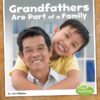 Grandfathers Are Part of a Family (Our Families)
