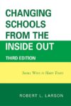 Changing Schools from the Inside Out 3e