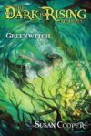 Greenwitch #3 (Dark Is Rising Sequence)