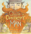 Quite Contrary Man: A True American Tale