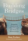 Building Bridges: Engaging Students at Risk Throu