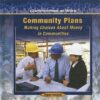COMMUNITY PLANS:CHOICES ABOUT MONEY