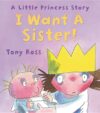 I WANT A SISTER!