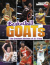 Basketball Goats: The Greatest Athletes of All Ti
