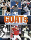 Baseball Goats: The Greatest Athletes of All Time