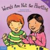 Words Are Not for Hurting ( Best Behavior )