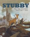 Stubby the Dog Soldier: World War I Hero ( Animal