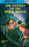 Mystery of the Spiral Bridge #45 (Hardy Boys)