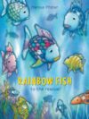 Rainbow Fish to the Rescue  (HC)
