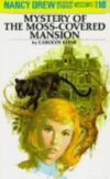 MYSTERY OF THE MOSS COVERED MANSION #18