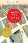 When You Reach Me (2010 NEWBERY)(HC)