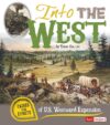 Into the West: Causes and Effects of U.S. Westwar