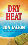 Dry Heat (David Mapstone Mysteries #3)