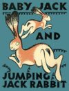 BABY JACK & JUMPING JACK RABBIT ( Mesaland )