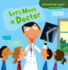 Let's Meet a Doctor (Community Helpers)