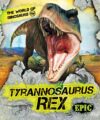 Tyrannosaurus Rex (World of Dinosaurs)