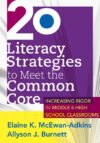 20 Literacy Strategies to Meet the Common Core 1e