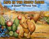 Life in the Slow Lane: A Desert Tortoise Tale (HC)