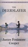 Deerslayer (Bantam Classics)