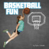 Basketball Fun (Sports Fun)