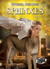 Sphinxes (Mythical Creatures)