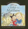 SISTER FOR MATTHEW : STORY ABOUT ADOPTIO