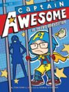 Captain Awesome vs. the Evil Babysitter #11
