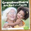 Grandmothers Are Part of a Family (Our Families)