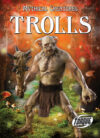 Trolls (Mythical Creatures)