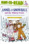 ANNIE & SNOWBALL & THE WINTRY FREEZE
