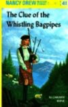 Clue of the Whistling Bagpipes #41 (Nancy Drew)