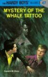 Mystery of the Whale Tattoo #47 (Hardy Boys)