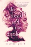 Dead and the Dark