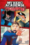 My Hero Academia: Vigilantes Vol. 5 (My Hero Acad