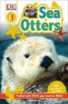 Sea Otters: See the Antics of  (DK Readers Lvl 1)