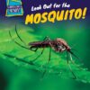 Look Out for the Mosquito! (Surprisingly Scary!)