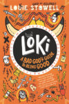 Loki: A Bad God's Guide to Being Good
