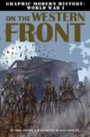 On the Western Front (Graphic Modern History WW I)