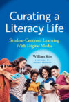 Curating a Literacy Life: Student-Centered Learnin