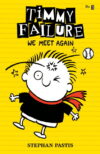 We Meet Again #3 (Timmy Failure)
