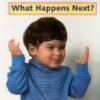 What Happens Next? (Peek-A-Boo)(Board)