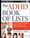 ADHD Book of Lists: A Practical Guide for Help