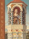 Rapunzel  (1998 Caldecott Medal)